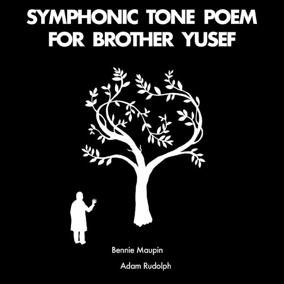 Bennie Maupin & Adam Rudolph - Symphonic Tone Poem for Brother Yusef [CD]