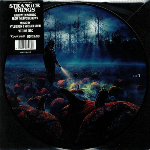 KYLE DIXON & MICHAEL STEIN - STRANGER THINGS: HALLOWEEN SOUNDS FROM THE UPSIDE DOWN [Picture Disc]