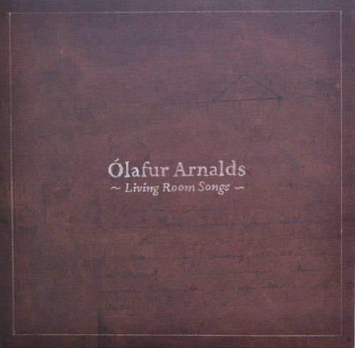 OLAFUR ARNALDS - LIVING ROOM SONGS [LP]