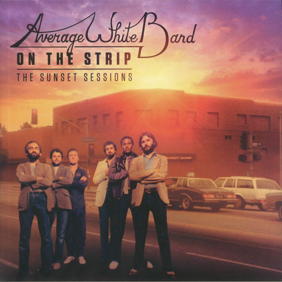 AVERAGE WHITE BAND - On The Strip - The Sunset Sessions (180g Clear Vinyl)