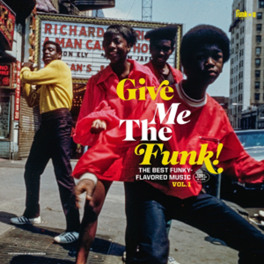 Various Artists - Give Me The Funk! The Best Funky-Flavoured Music Vol. 1