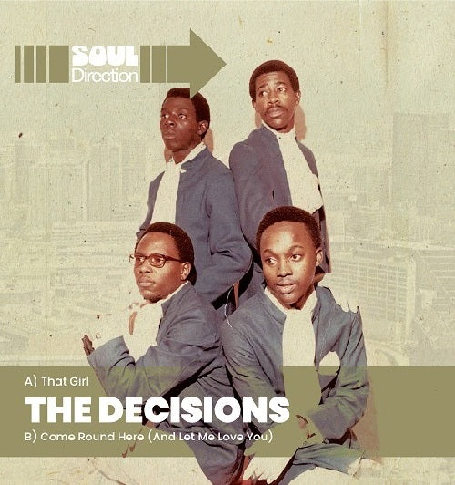 The Decisions - That Girl / Come Round Here
