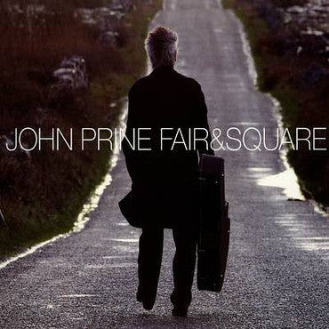John Prine - Fair & Square LP
