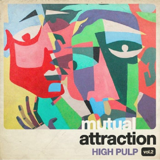 High Pulp - Mutual Attraction Vol.2
