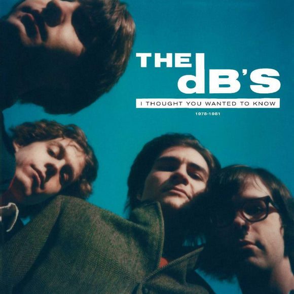 The DB's - I Thought You Wanted To Know: 1978-1981 [2LP Translucent Green Vinyl]