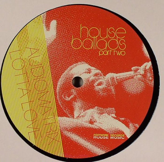 Audiomatrix ‎– House Ballads Part Two