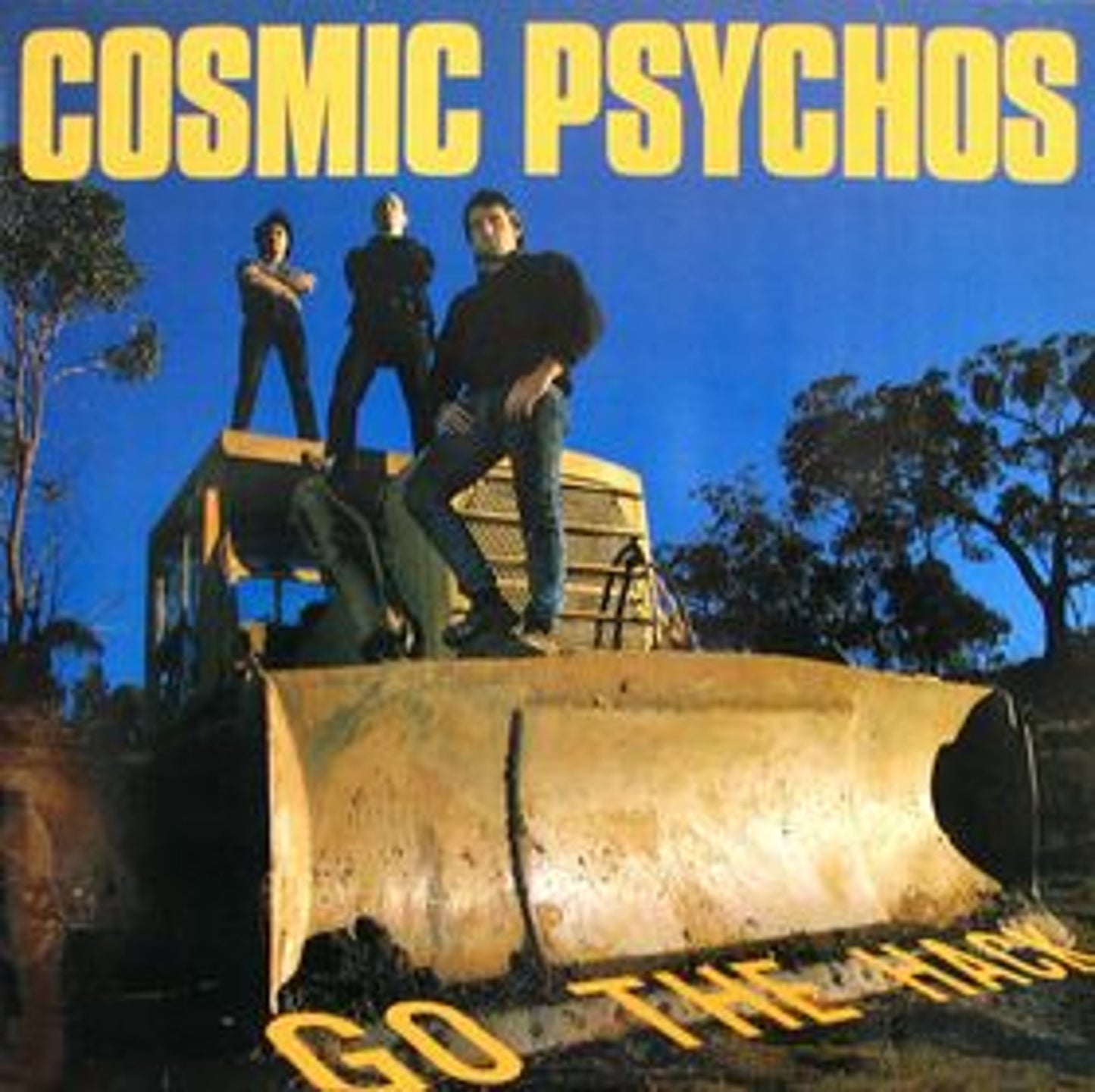 COSMIC PSYCHOS - GO THE HACK [LP]