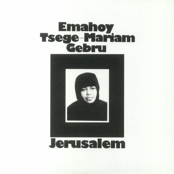 JERUSALEM - EMAHOY TSEGE MARIAM GEBRU