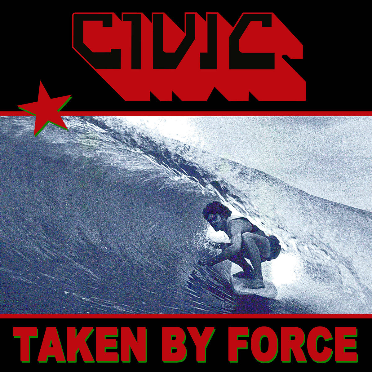 Civic - Taken By Force [Translucent Red vinyl]