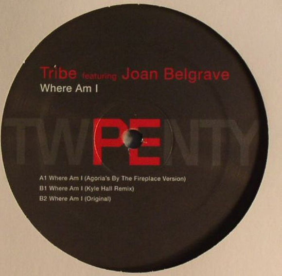 Tribe Featuring Joan Belgrave ‎– Where Am I