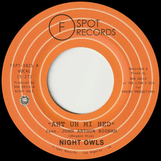 Night Owls - Aht Uh Mi Hed b/w Put On Train