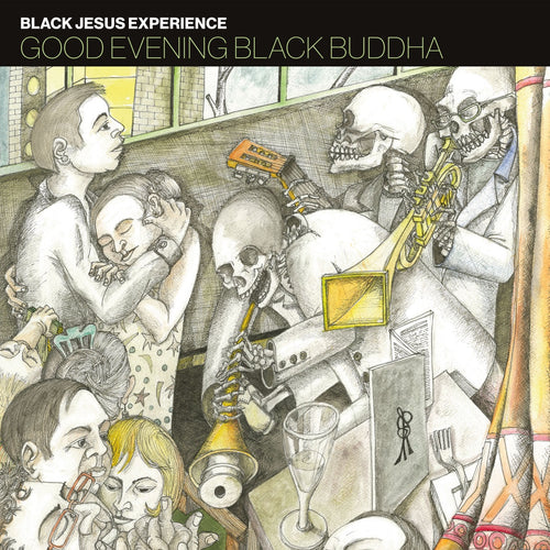 Black Jesus Experience  - Good Evening Black Buddha [CD]