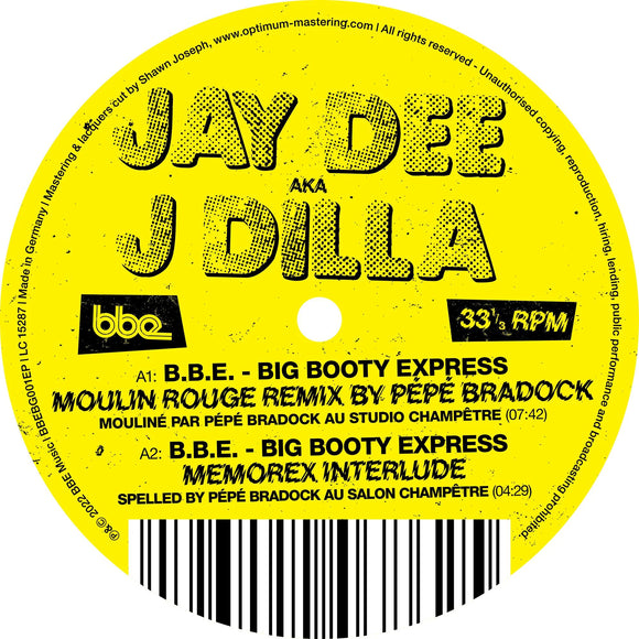 J Dilla - B.B.E. - Big Booty Express - Remixes by Pépé Bradock & Âme
