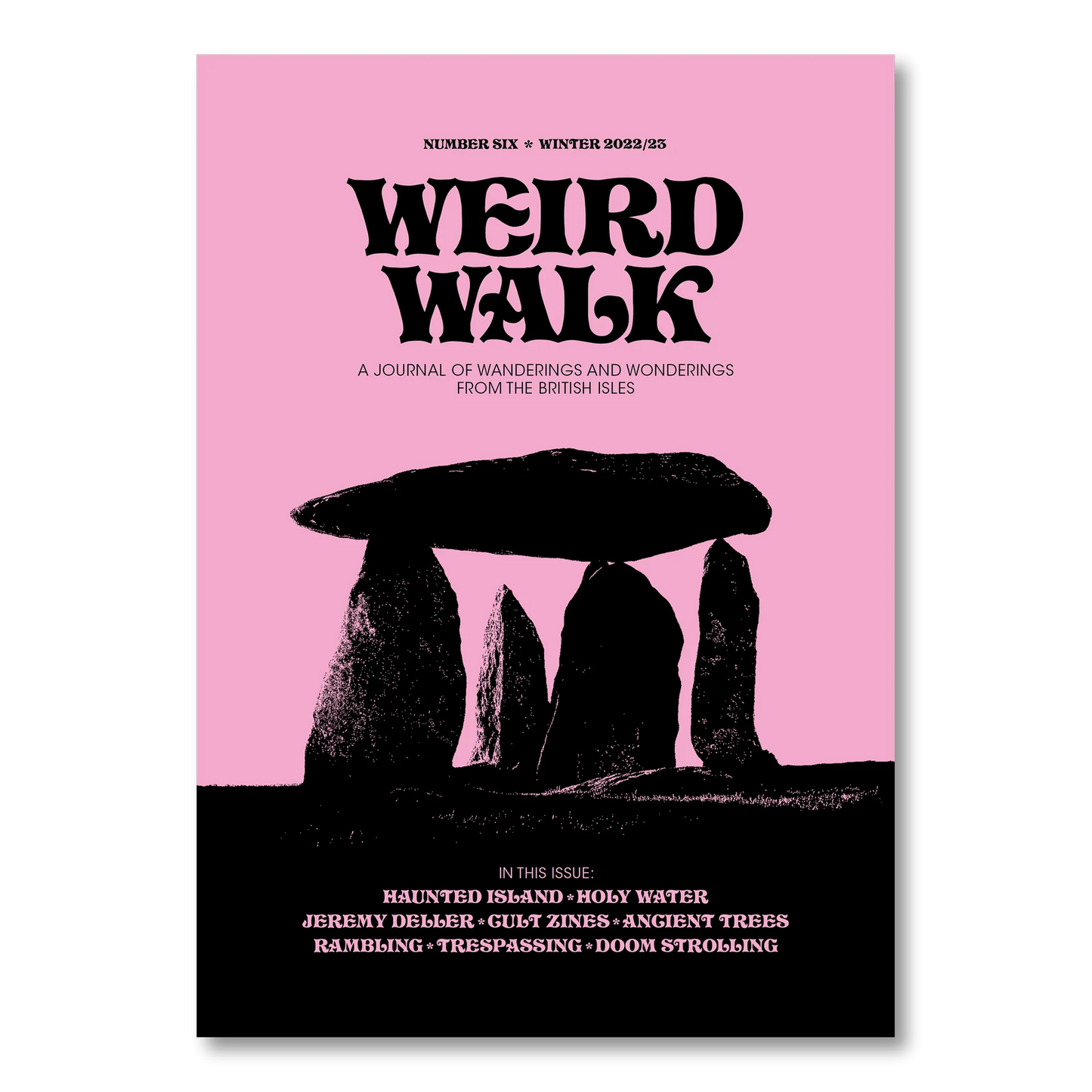 Weird Walk - Issue Six