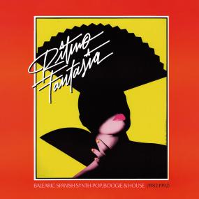 VARIOUS ARTISTS - RITMO FANTASÍA: BALEARIC SPANISH SYNTH-POP, BOOGIE AND HOUSE (1982-1992)