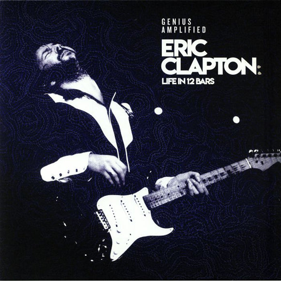 Eric Clapton - Life in 12 Bars (4LP/Doc. Soundtrack)