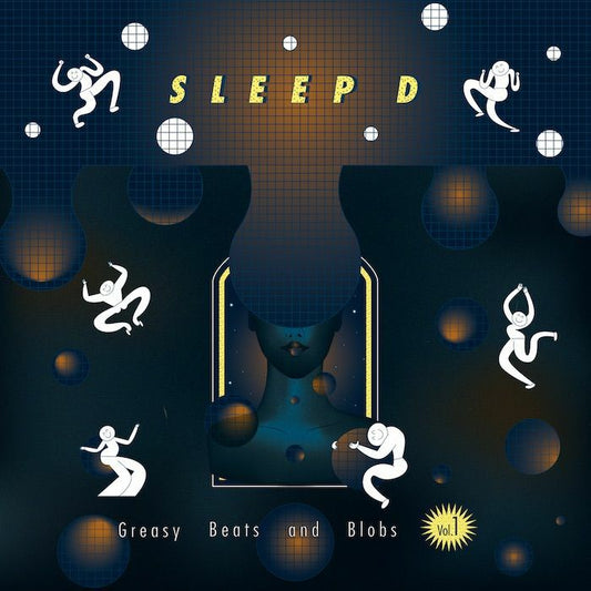 SLEEP D - Greasy Beats & Blobs Vol 1