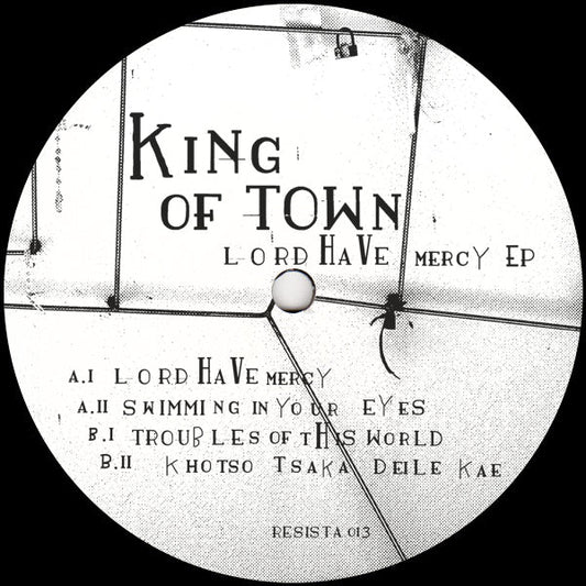 KING OF TOWN - LORD HAVE MERCY EP