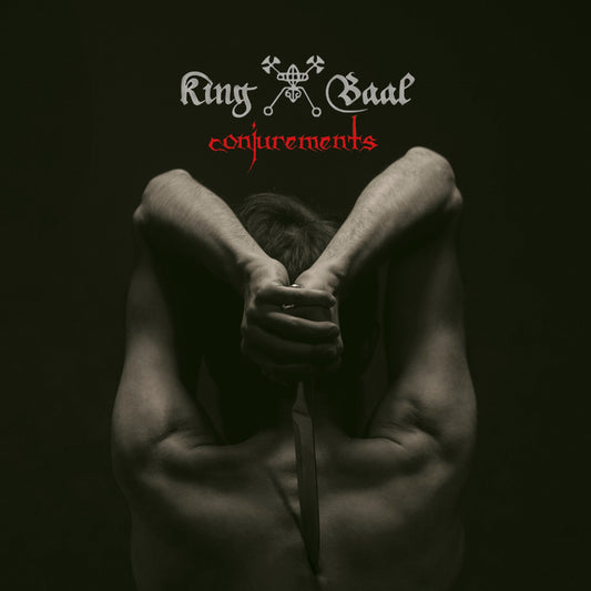 KING BAAL - CONJUREMENTS