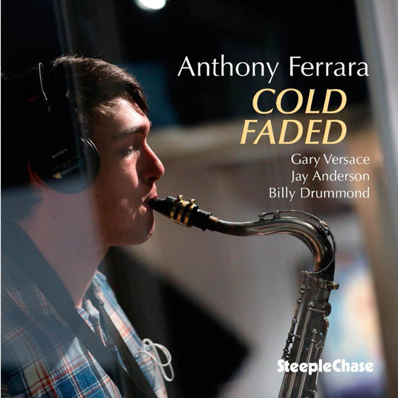 Anthony Ferrara - Cold Faded [CD]