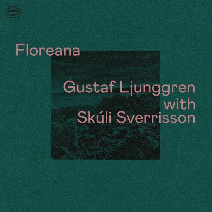 GUSTAF LJUNGGREN WITH SKULI SVERRISSON - FLOREANA [LP]