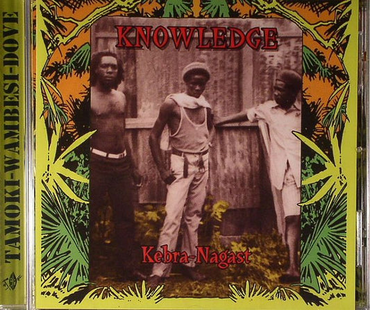 KNOWLEDGE - KEBRA-NAGAST [CD]