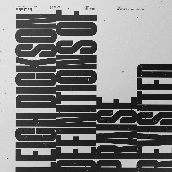 Leigh DICKSON - Definitions Of Praise Revisited (Obergman, Derek Carr, Baby Ford mixes)