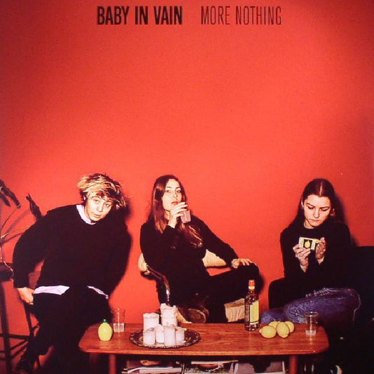 BABY IN VAIN - MORE NOTHING [LP]