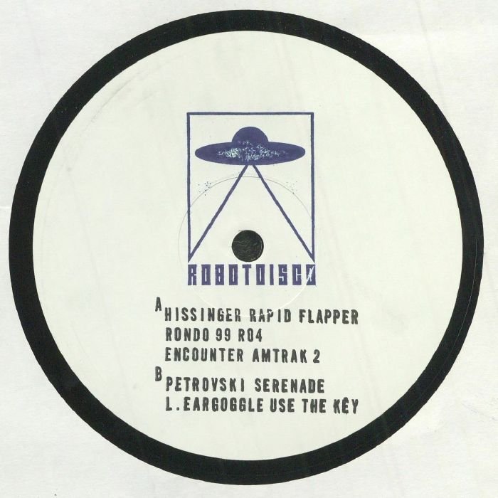 HISSINGER / RONDO / ENCOUNTER / PETROVSKI / LUKE EARGOGGLE - Robotdisco 002