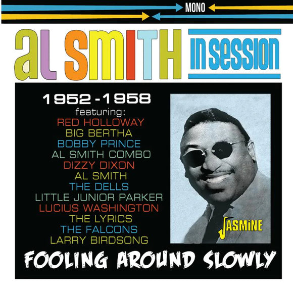 Al Smith & His Orchestra - In Session 1952-1958 Fooling Around Slowly [CD]