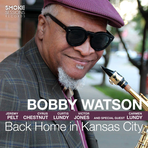 Bobby Watson - Back Home in Kansas City [CD]