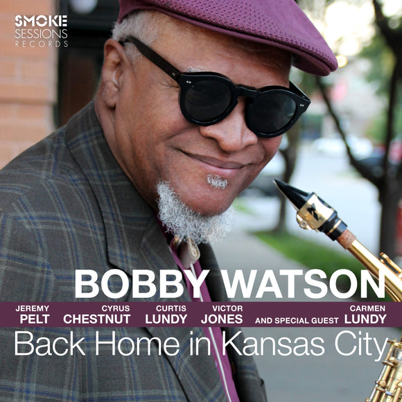 Bobby Watson - Back Home in Kansas City [CD]