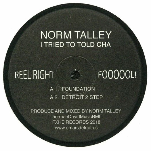 Norm Talley - I Tried To Told Cha