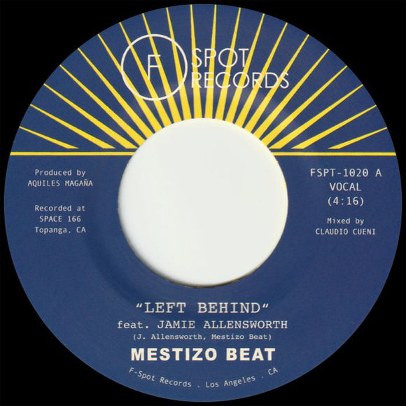 Mestizo Beat - Left Behind b/w I Want You