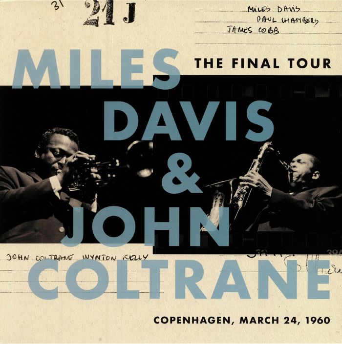Miles Davis & John Coltrane - The Final Tour: Copenhagen, March 24, 1960
