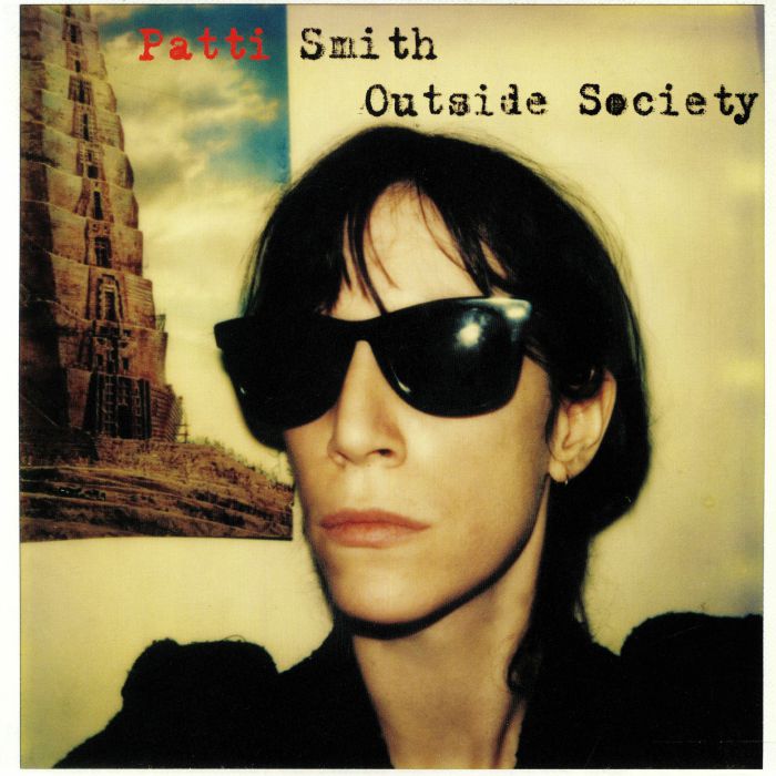 Patti Smith - Outside Society