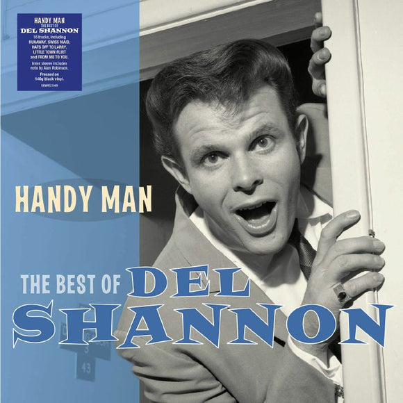 Del Shannon - Handy Man - The Best Of (140g Black Vinyl)