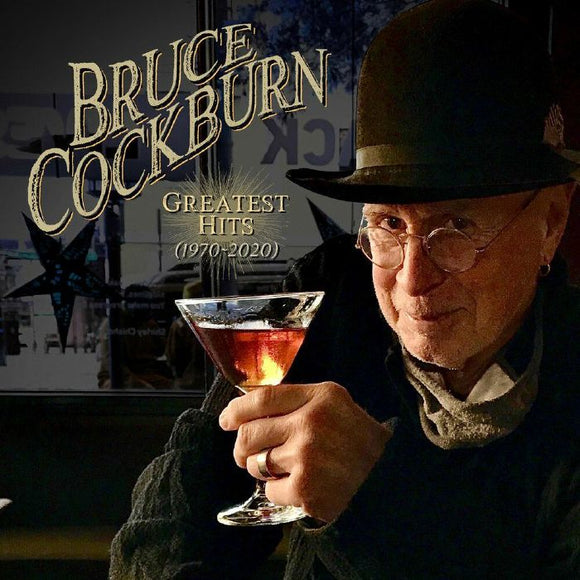 Bruce Cockburn - Greatest Hits 1970 - 2020