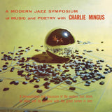 Charles Mingus - A Modern Jazz Symposium On Music & Poetry