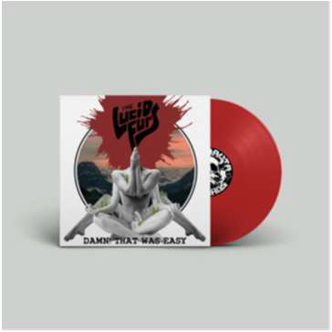 The Lucid Furs - Damn! That Was Easy [Red coloured vinyl]