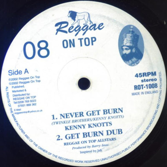 Kenny Knotts - Never Get Burn / Soldiers of Jah