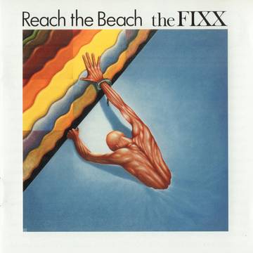 THE FIXX - REACH THE BEACH