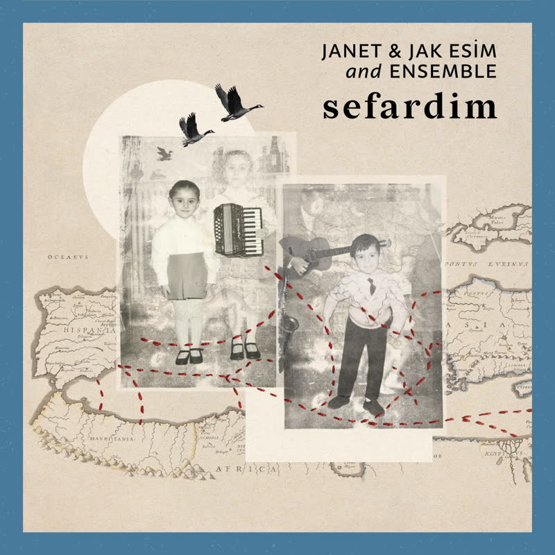 Janet & Jak Esim - Sefardim