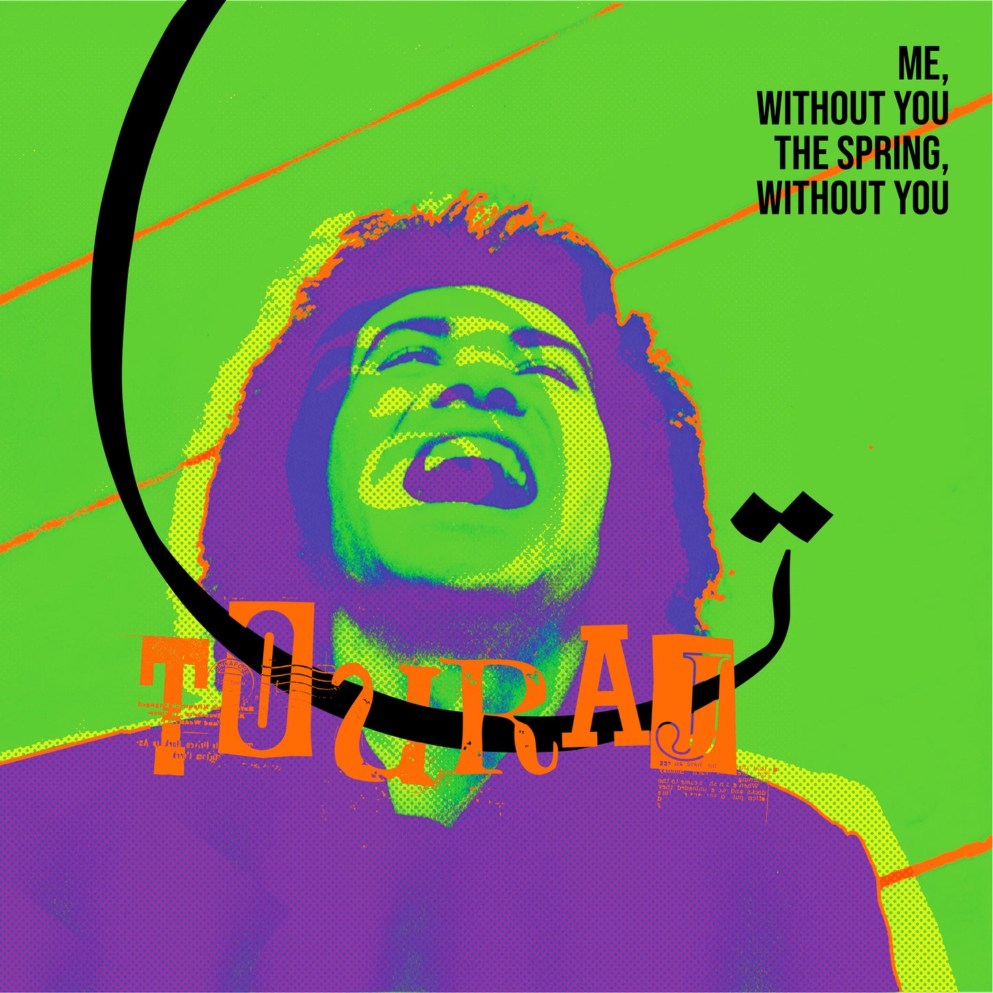 Touraj - Me without you, the spring without you