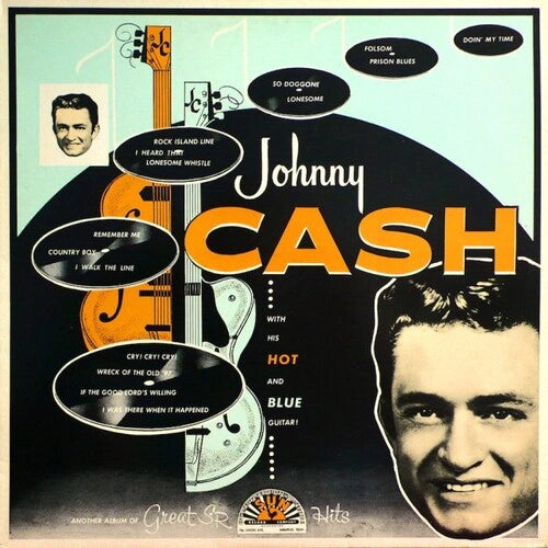 Johnny Cash - With His Hot And Blue Guitar (Sun Records 70th / Remastered 2022)