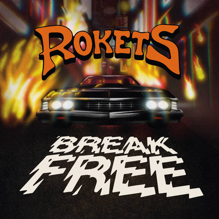 Rokets - Break Free [Orange Vinyl]
