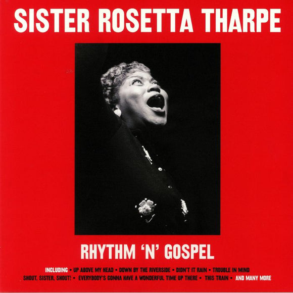 SISTER ROSETTA THARPE - RHYTHM 'N' GOSPEL