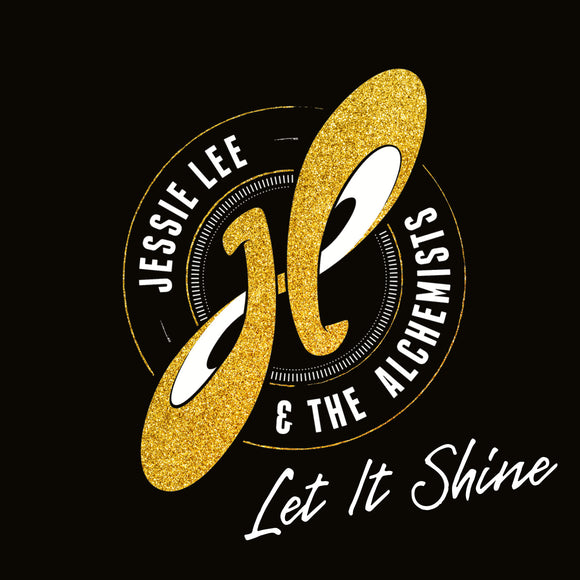 Jessie Lee & The Alchemists - Let It Shine [LP]