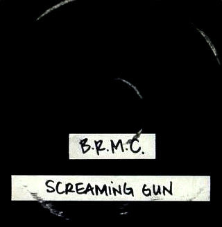 BLACK REBEL MOTORCYCLE CLUB - THE SCREAMING GUN DEMOS