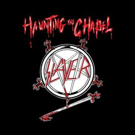 Slayer - Haunting the Chapel [CD]